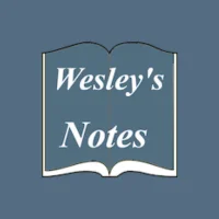 Wesley's Explanatory Notes